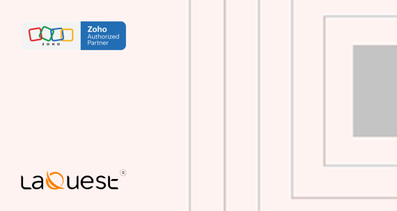 LaQuest Becomes Authorized Zoho Partner in the Philippines